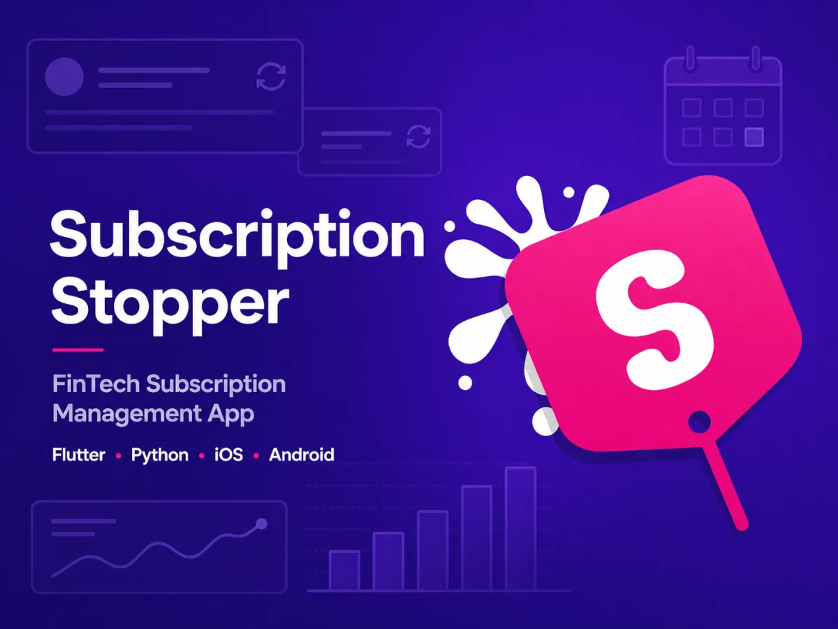 Subscription Stopper cross-platform FinTech subscription management application